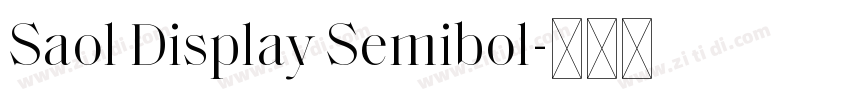 Saol Display Semibol字体转换 Saol Display Semibol字体转换